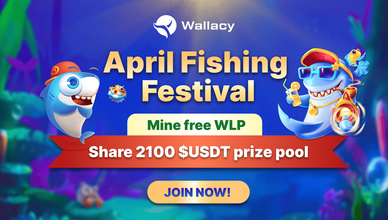 Wallacy Fishing Festival: 2100 USDT up for grabs