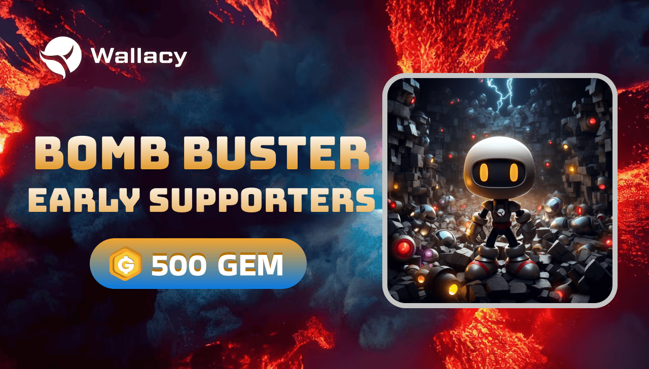 Rewards Hub Campaign: Bomb Buster Early Supporters