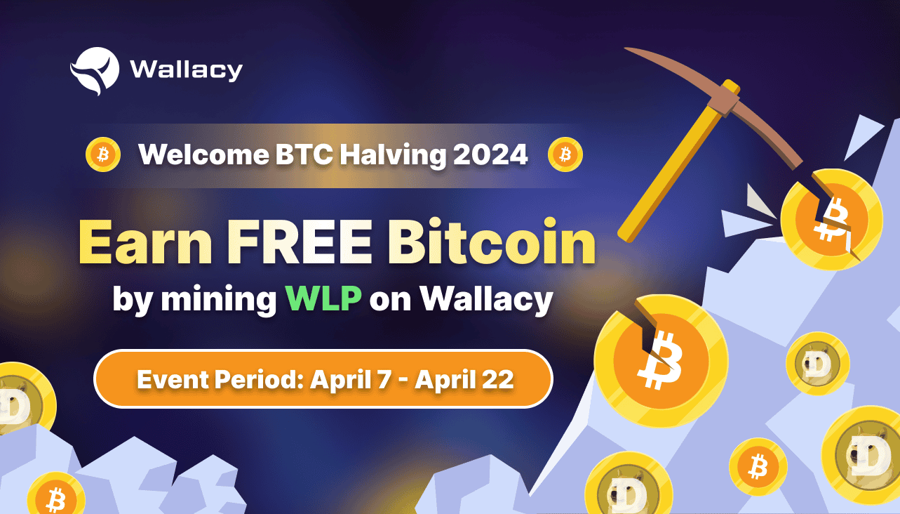 Get free Bitcoin on Wallacy Bitcoin Halving event!