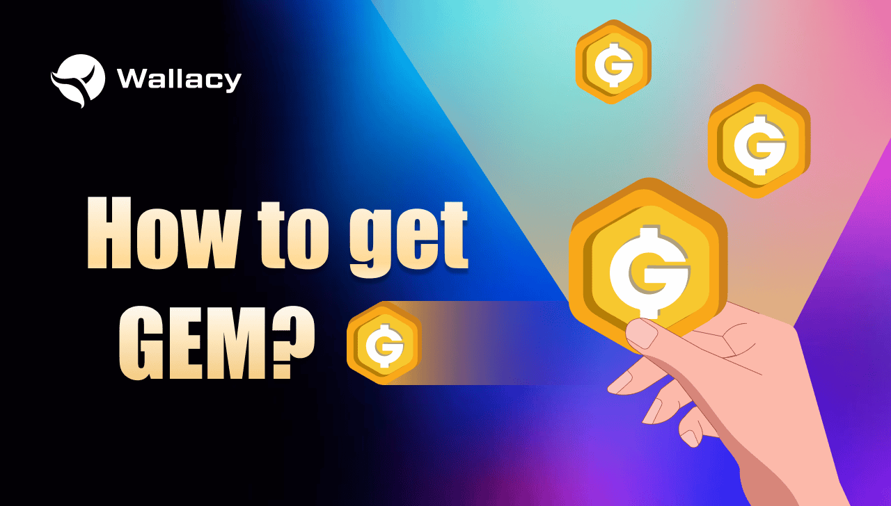 How can you get $GEM in Wallacy Play?