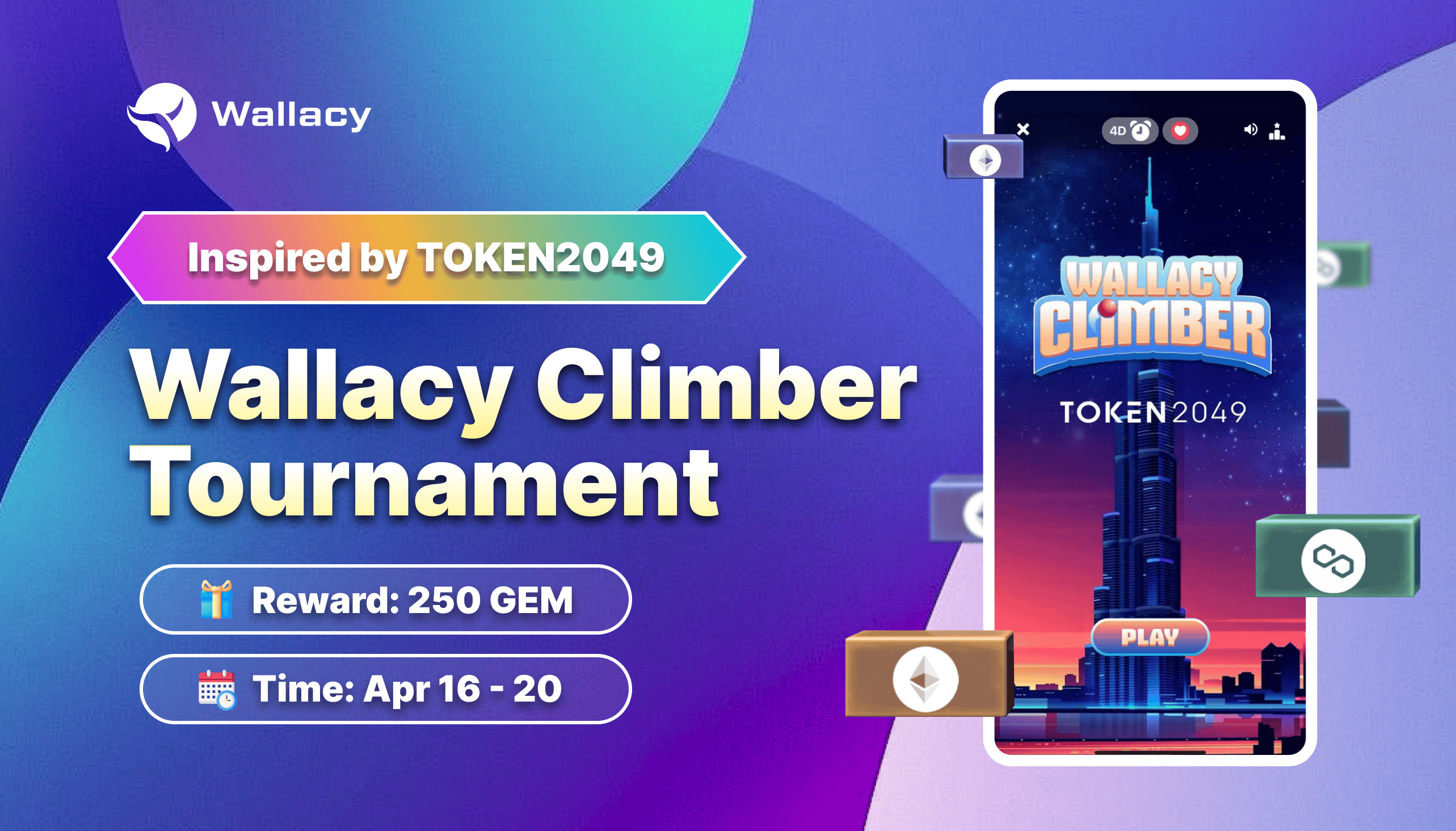 Join Wallacy Climber Special Tournament, Inspired by TOKEN2049
